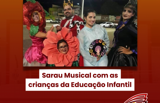Sarau Musical com as crianças da Educação Infantil na rede municipal de São Miguel.