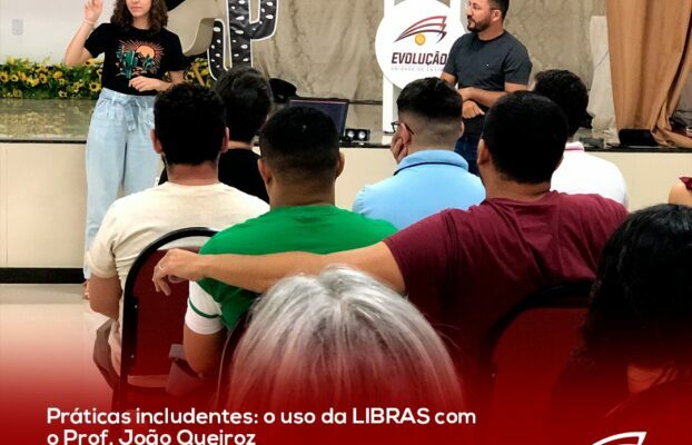 Práticas includentes: o uso da LIBRAS com o Prof. João Queiroz