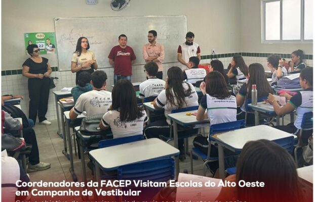 Coordenadores da FACEP Visitam Escolas do Alto Oeste em Campanha de Vestibular