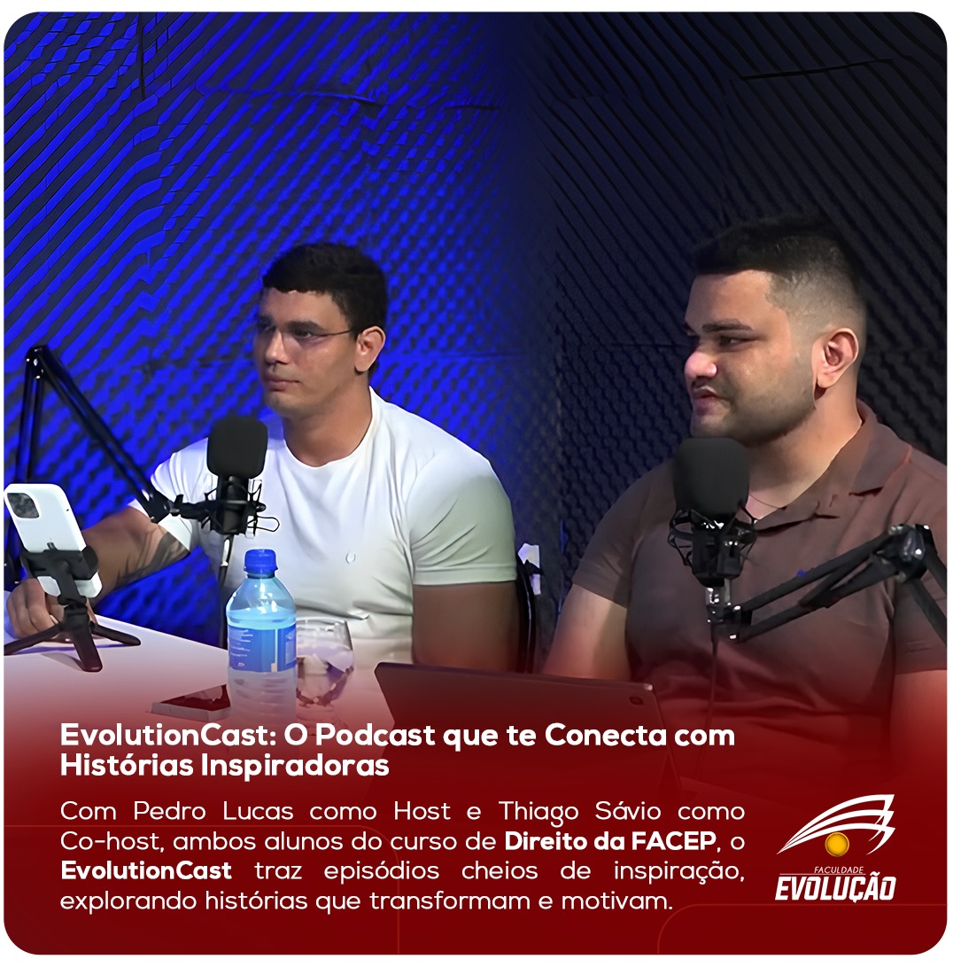 EvolutionCast: O Podcast que te Conecta com Histórias Inspiradoras