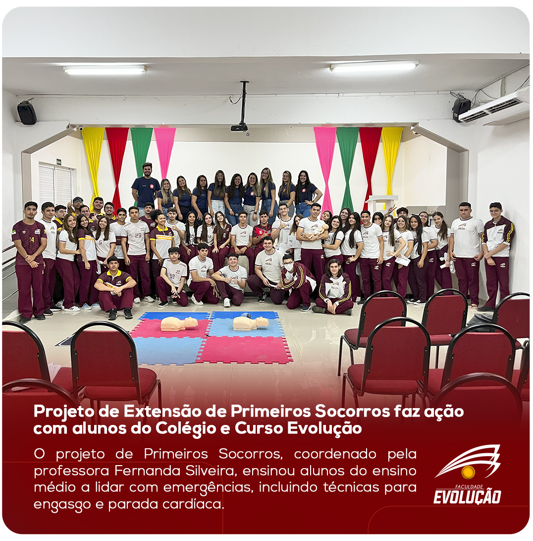 Projeto de Extensão de Primeiros Socorros faz ação com alunos do Colégio e Curso Evolução