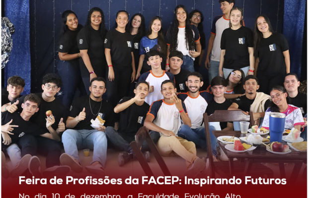 Feira de Profissões da FACEP: Inspirando Futuros